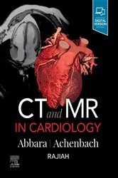 Book cover of CT and MR in Cardiology E-Book by Abbara MD, FACR, MSCCT, FNASCI, Suhny