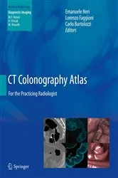 Book cover of CT Colonography Atlas by Emanuele Neri