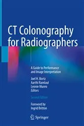 Book cover of CT Colonography for Radiographers (2nd ed.) by Joel H. Bortz