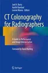 Book cover of CT Colonography for Radiographers by Joel H. Bortz