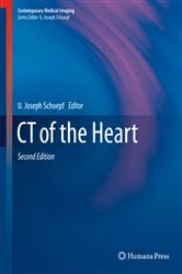 Book cover of CT of the Heart (2nd ed.) by U. Joseph Schoepf