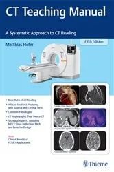 Book cover of CT Teaching Manual (5th ed.) by Matthias Hofer