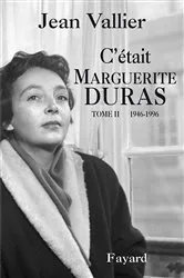 Book cover of C'était Marguerite Duras T.2 by Jean Vallier