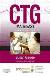Book cover of CTG Made Easy E-Book (4th ed.) by Gauge SRN, SCM, ONC, ADM, Susan