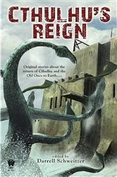 Book cover of Cthulhu's Reign by Darrell Schweitzer