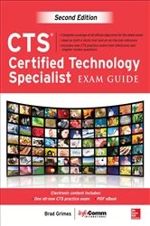 Book cover of CTS Certified Technology Specialist Exam Guide, Second Edition (2nd ed.) by Brad Grimes