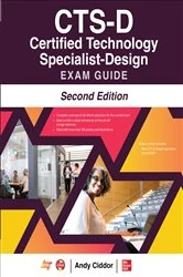 Book cover of CTS-D Certified Technology Specialist-Design Exam Guide, Second Edition (2nd ed.) by Andy Ciddor