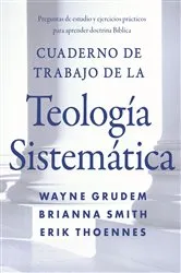 Book cover of Cuaderno de trabajo de la Teología sistemática by Wayne A. Grudem