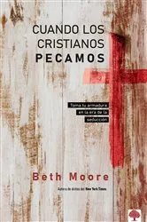 Book cover of Cuando los cristianos pecamos by Beth Moore
