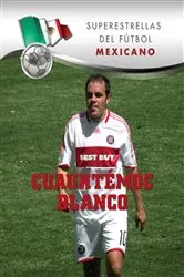 Book cover of Cuauhtémoc Blanco by Paco Elzaurdia