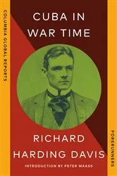 Book cover of Cuba in War Time by Richard Harding Davis