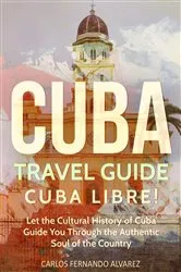 Book cover of Cuba Travel Guide by Unknown