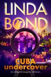 Book cover of Cuba Undercover by Linda Bond