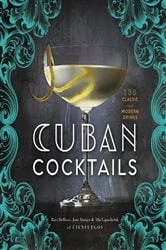 Book cover of Cuban Cocktails by Ravi DeRossi