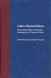 Book cover of Cuba's Aborted Reform by Carmelo Mesa-Lago