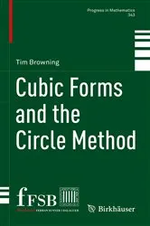 Book cover of Cubic Forms and the Circle Method by Unknown