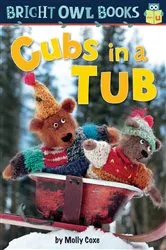 Book cover of Cubs in a Tub by Molly Coxe