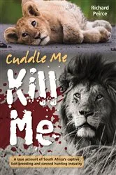 Book cover of Cuddle Me, Kill Me by Richard Peirce
