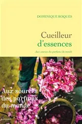 Book cover of Cueilleur d'essences by Dominique Roques