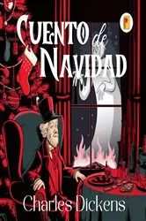 Book cover of Cuento de Navidad (A Christmas Carol) (Spanish edition) by Charles Dickens