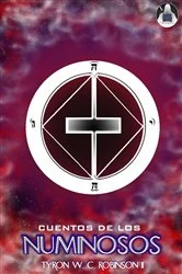 Book cover of Cuentos de los Numinosos by Ty'Ron Robinson II