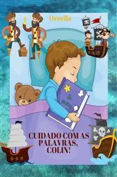 Book cover of Cuidado com as palavras, Colin! by Ornella