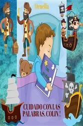 Book cover of ¡Cuidado con las palabras, Colin! by Ornella