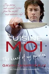 Book cover of Cuisine du Moi by Gavin Canardeaux