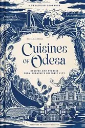 Book cover of Cuisines of Odesa by Maria Kalenska