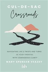 Book cover of Cul-de-sac Crossroads by Mary Spencer Veazey