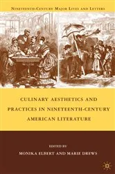 Book cover of Culinary Aesthetics and Practices in Nineteenth-Century American Literature by M. Drews