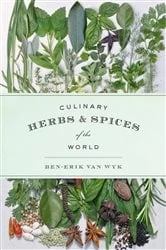 Book cover of Culinary Herbs & Spices of the World by Ben-Erik van Wyk