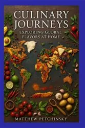 Book cover of Culinary Journeys by Matthew Petchinsky