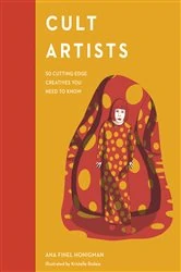 Book cover of Cult Artists by Ana Finel Honigman