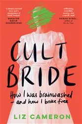 Book cover of Cult Bride by Liz Cameron
