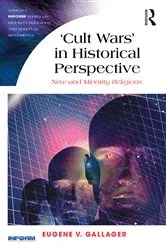 Book cover of 'Cult Wars' in Historical Perspective by Eugene V. Gallagher