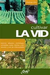 Book cover of Cultivar la vid by Pierluigi Villa