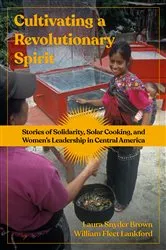 Book cover of Cultivating a Revolutionary Spirit by Snyder Brown Laura