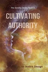 Book cover of Cultivating Authority by Jessica Onsaga