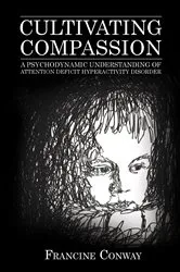 Book cover of Cultivating Compassion by Francine Conway