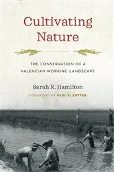 Book cover of Cultivating Nature by Sarah R. Hamilton