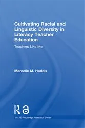 Book cover of Cultivating Racial and Linguistic Diversity in Literacy Teacher Education by Marcelle M. Haddix