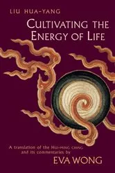 Book cover of Cultivating the Energy of Life by Liu Hua-Yang