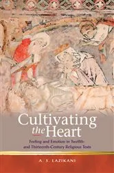 Book cover of Cultivating the Heart by Ayoush Lazikani
