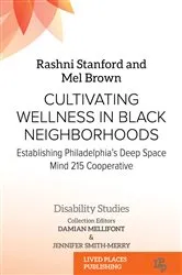 Book cover of Cultivating Wellness in Black Neighborhoods by Rashni Stanford