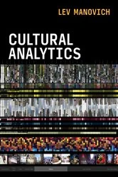 Book cover of Cultural Analytics by Lev Manovich