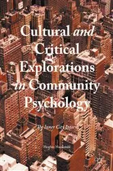 Book cover of Cultural and Critical Explorations in Community Psychology by Heather Macdonald