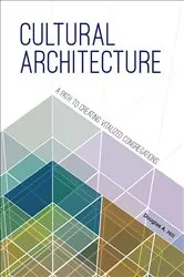 Book cover of Cultural Architecture by Douglas  A. Hill