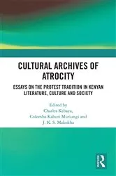 Book cover of Cultural Archives of Atrocity by Muriungi Columba