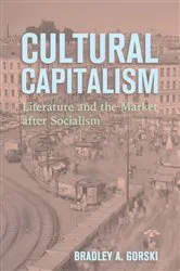 Book cover of Cultural Capitalism by Bradley A. Gorski